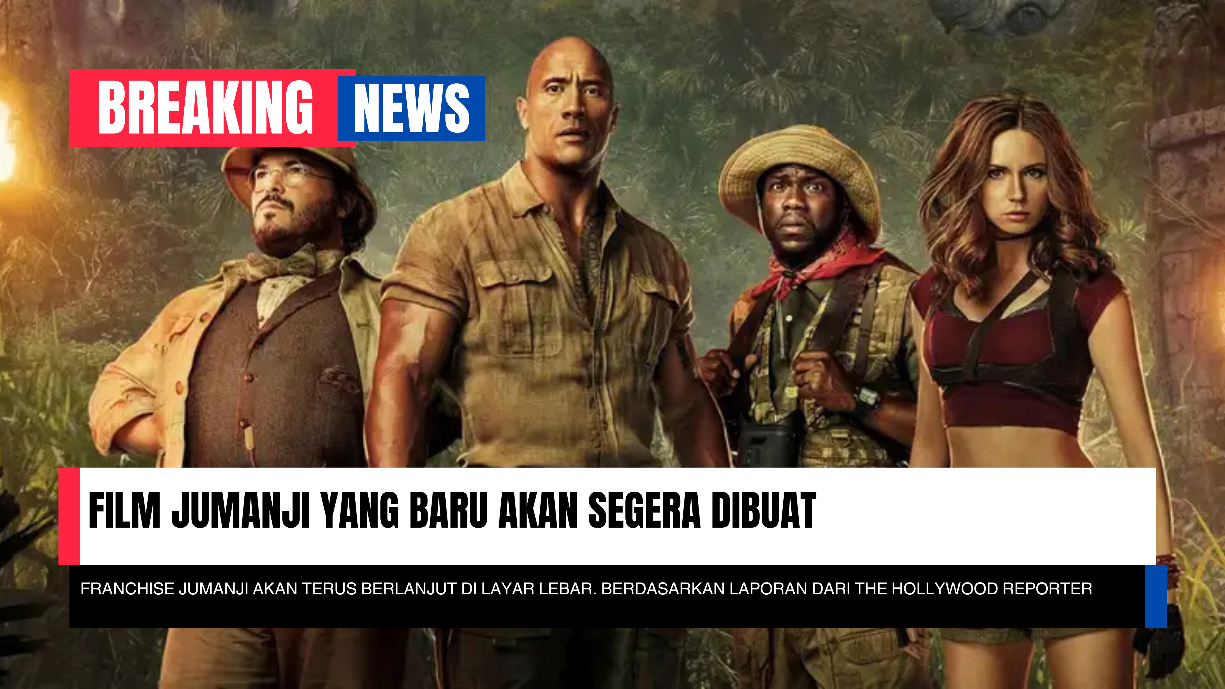 Film Jumanji Yang Baru Akan Segera Dibuat