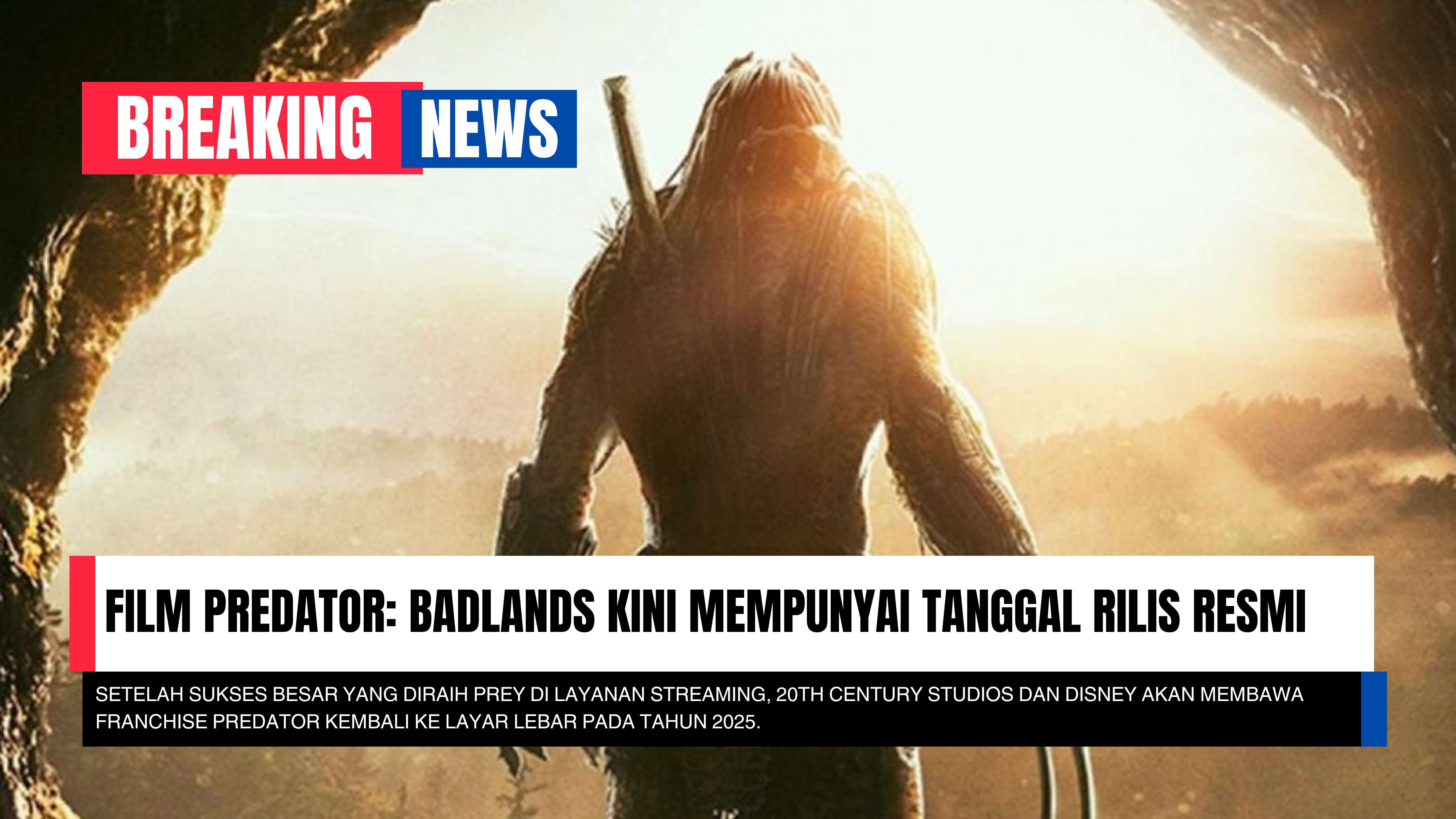 Film Predator Badlands Kini Mempunyai Tanggal Rilis Resmi